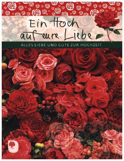 Ein Hoch auf eure Liebe