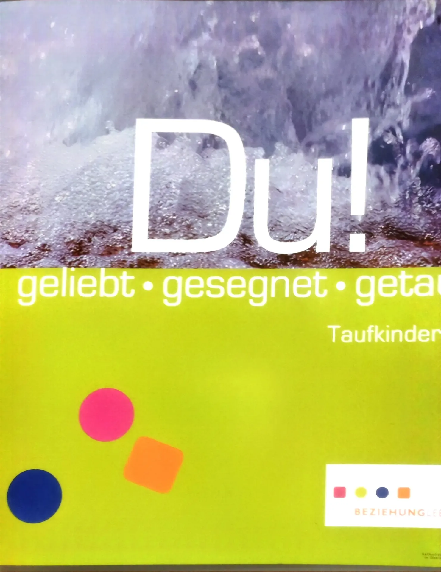 Du! geliebt gesegnet getauft Kinderheft