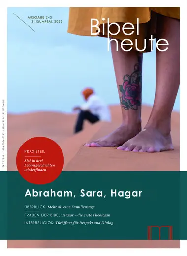 Bibel heute - Abraham, Sara, Hagar 243
