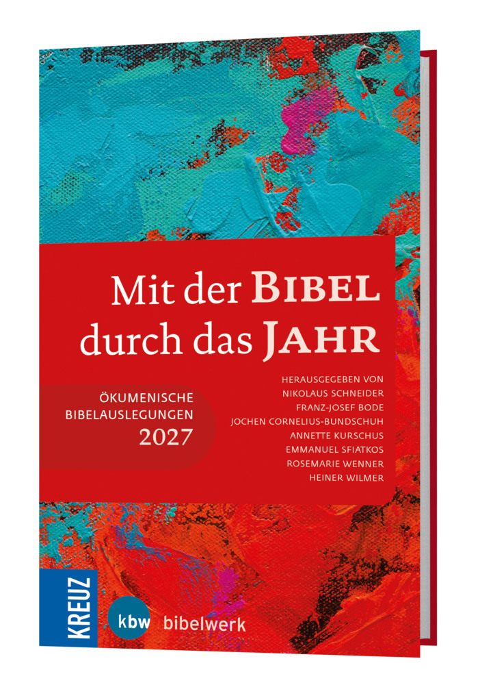 Mit der Bibel durch das Jahr 2027 - Ökumenische Bibelauslegung
