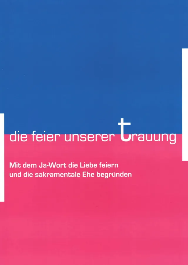 Die Feier unserer Trauung
