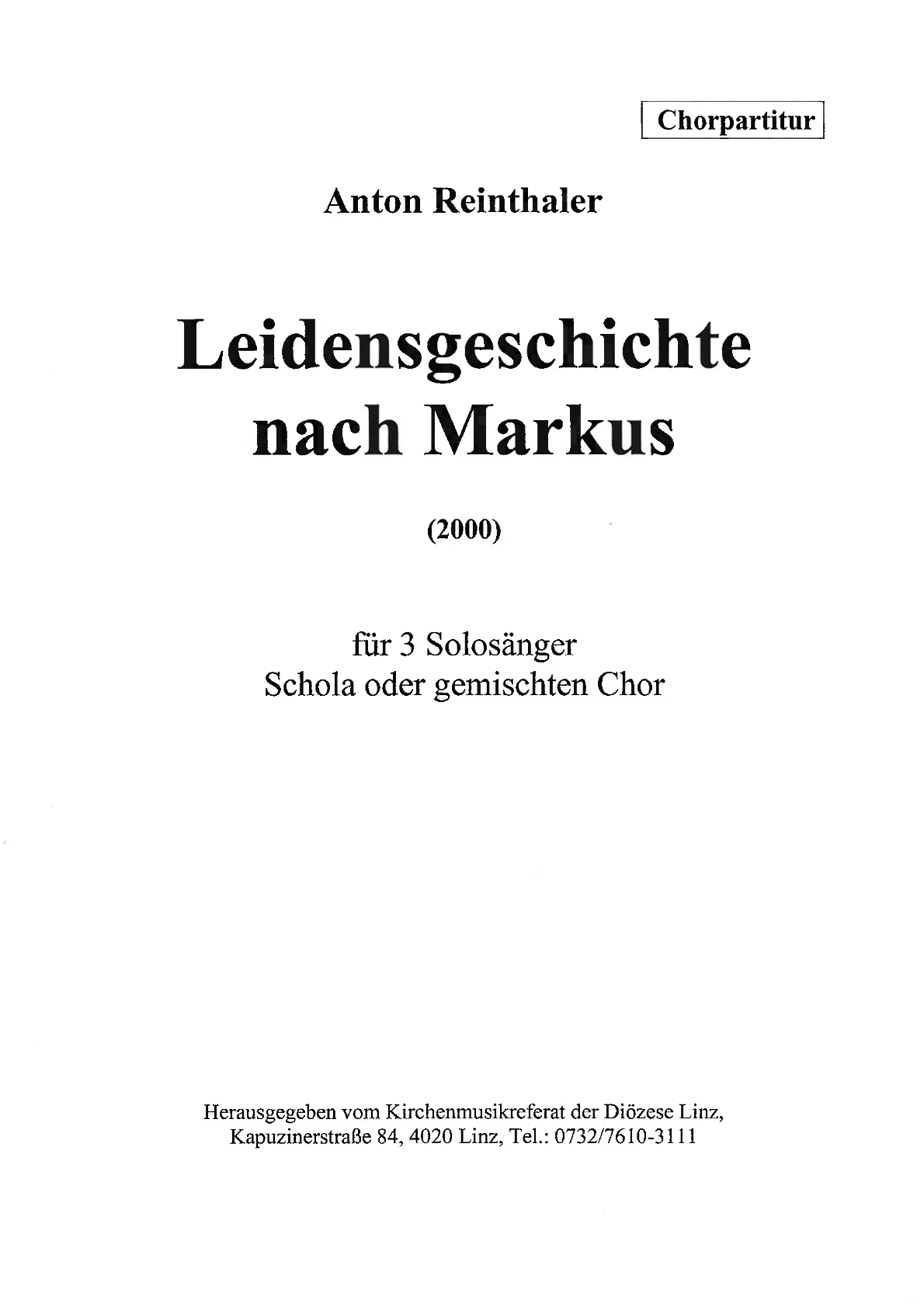 Leidensgeschichte nach Markus - Chorpartitur