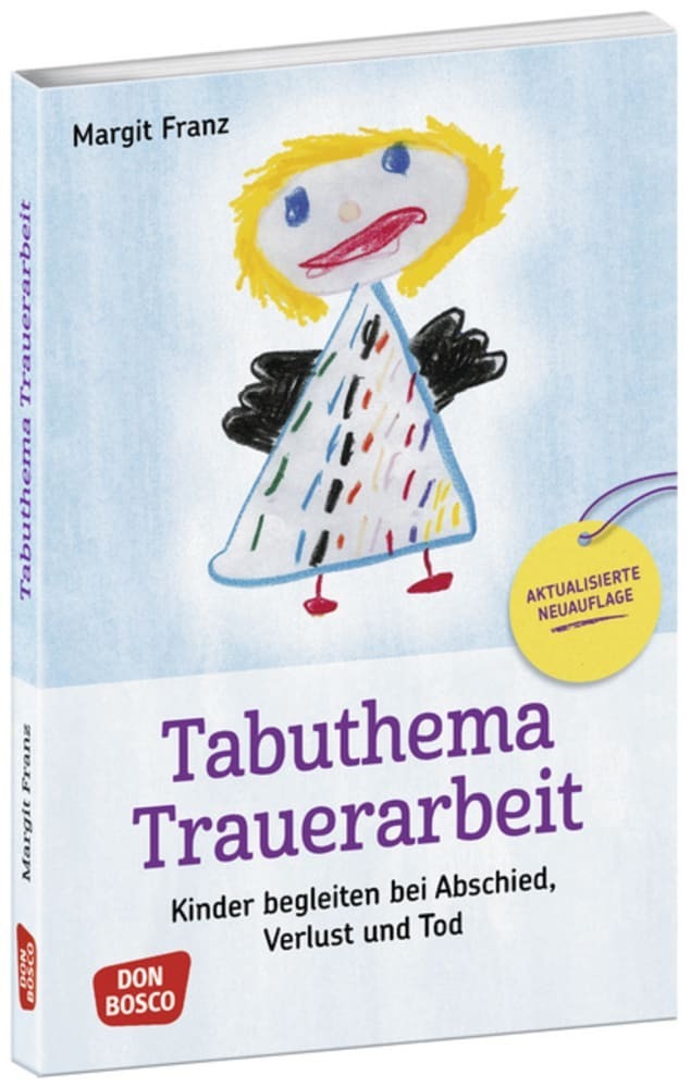 Tabuthema Trauerarbeit, m. 1 Beilage
