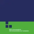 Drei Hochgebete für Messen mit Kindern 5551