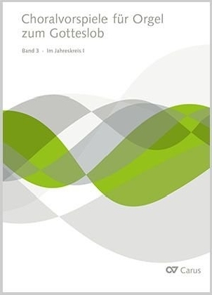 Choralvorspiel für Orgel zum Gotteslob, Bd. 3