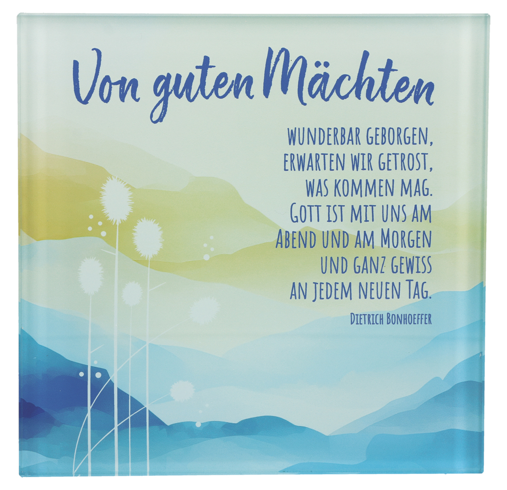 Glasrelief Von guten Mächten