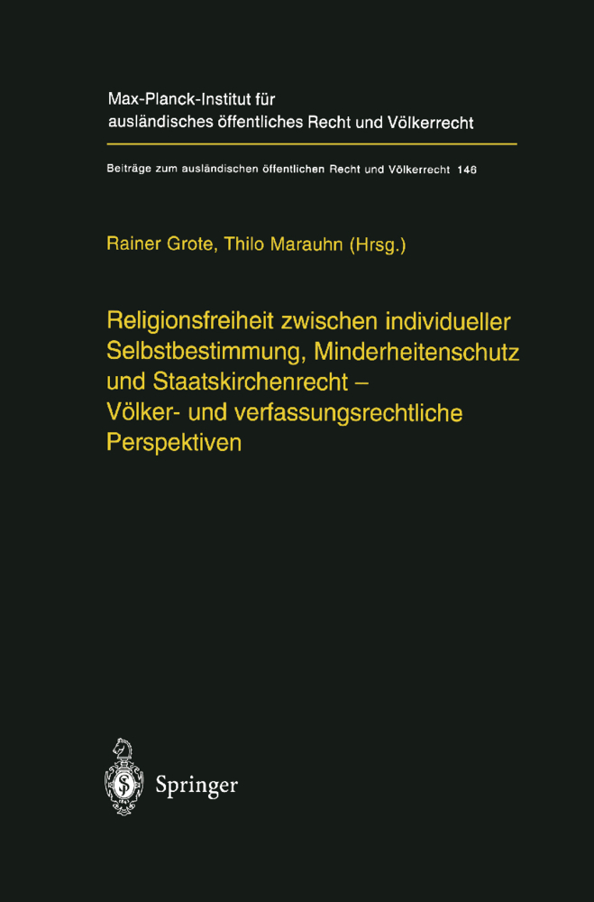 Religionsfreiheit zwischen individueller Selbstbestimmung, Minderheitenschutz und Staatskirchenrecht - Völker- und verfa