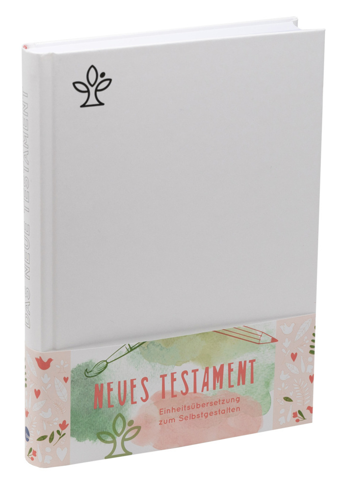 Neues Testament - Einheitsübersetzung zum Selbstgestalten