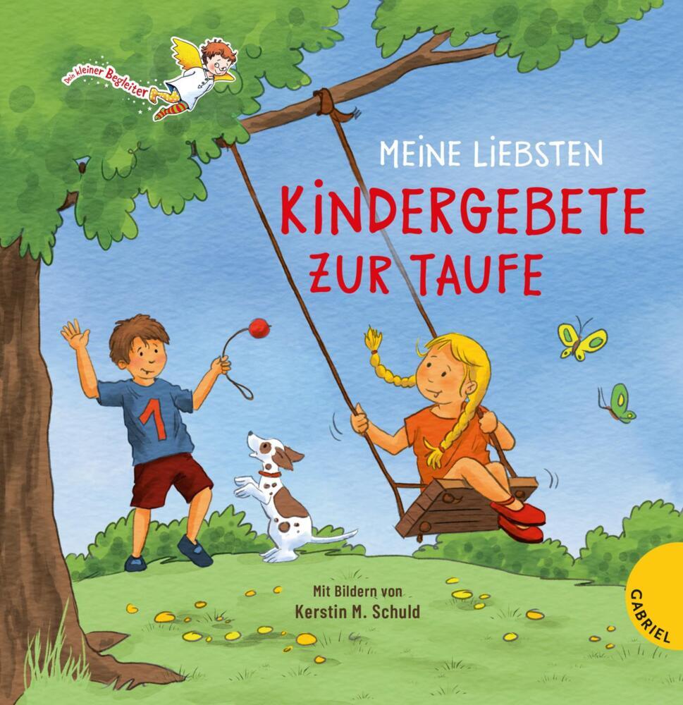 Dein kleiner Begleiter: Meine liebsten Kindergebete zur Taufe
