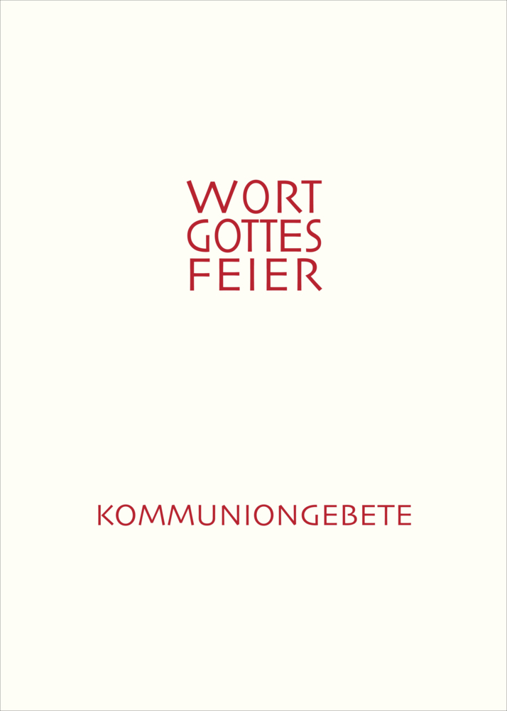 Wort Gottes Feier - Kommuniongebete