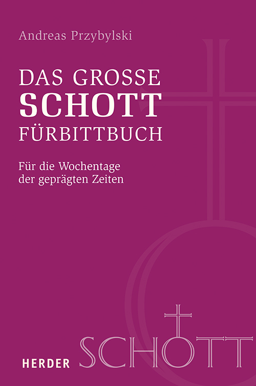 Das große SCHOTT-Fürbittbuch