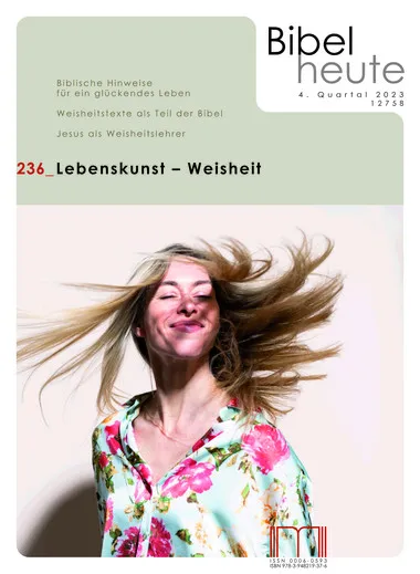 Bibel heute - Lebenskunst - Weisheit 236