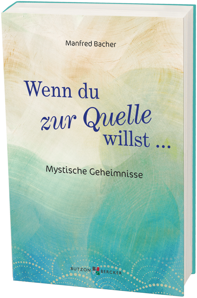 Wenn Du zur Quelle willst