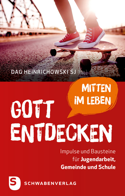 Gott mitten im Lebent entdecken