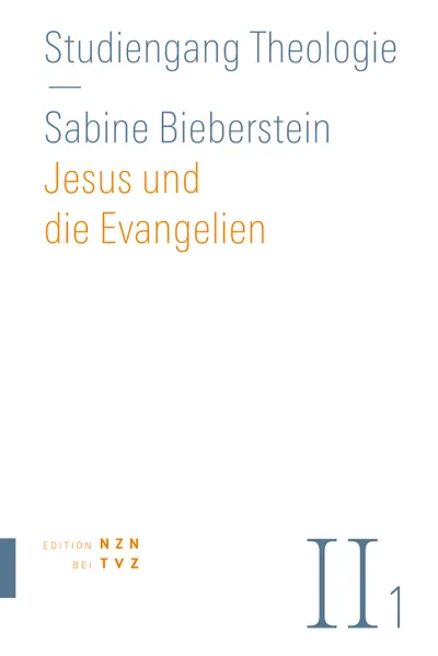 Jesus und die Evangelien - Neues Testament, Teil 1