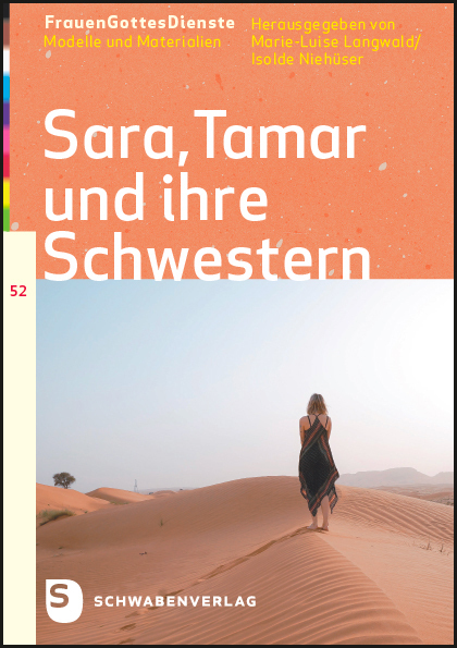 Sara, Tamar und ihre Schwestern- FrauenGottesDienste