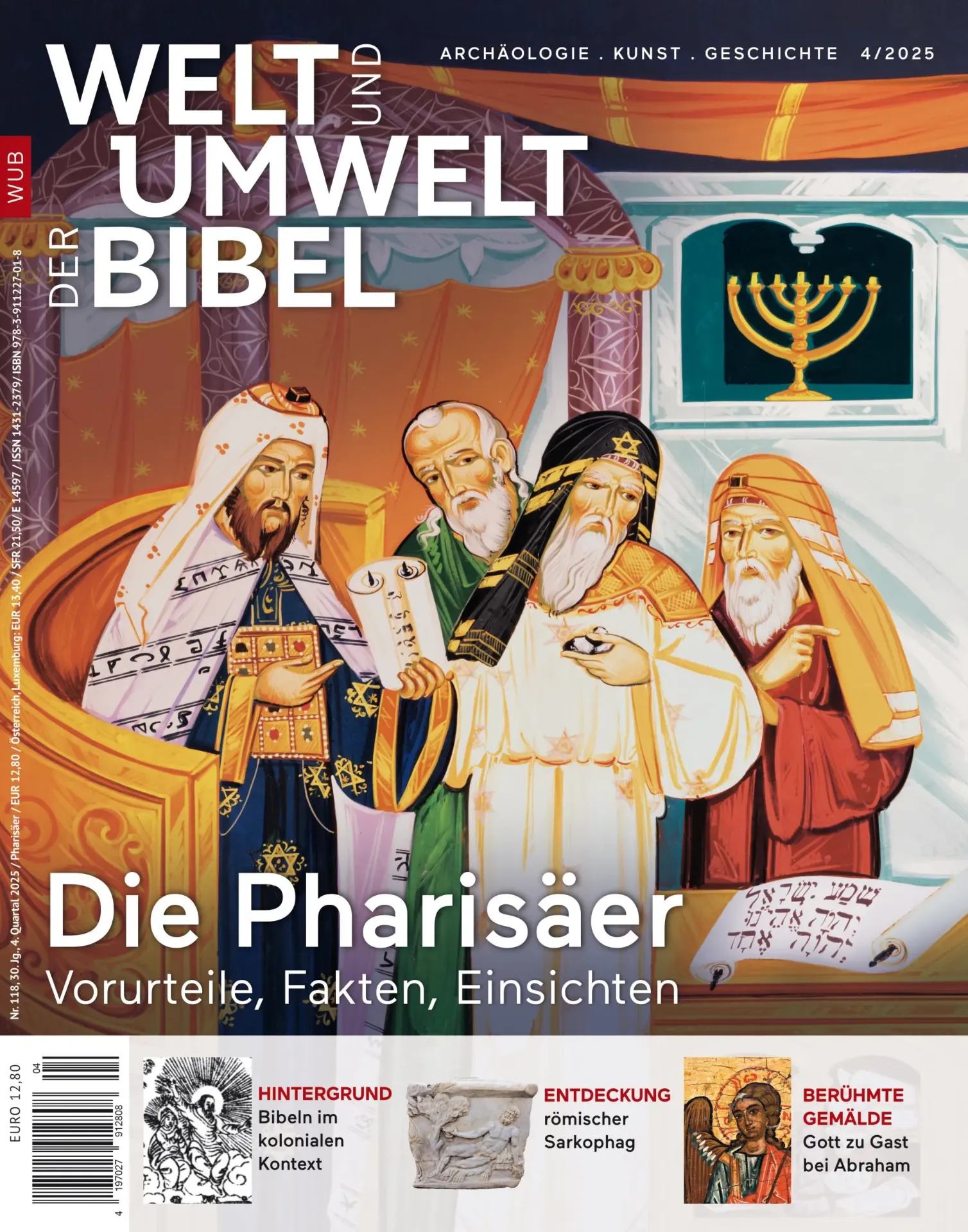 Welt und Umwelt der Bibel 118/ Die Pharisäer