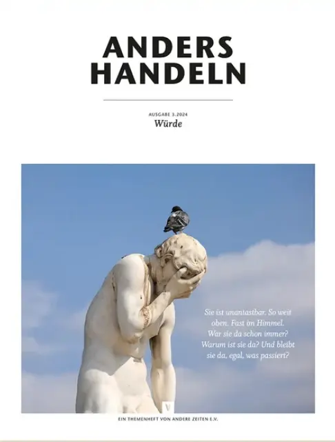ANDERS HANDELN - Würde