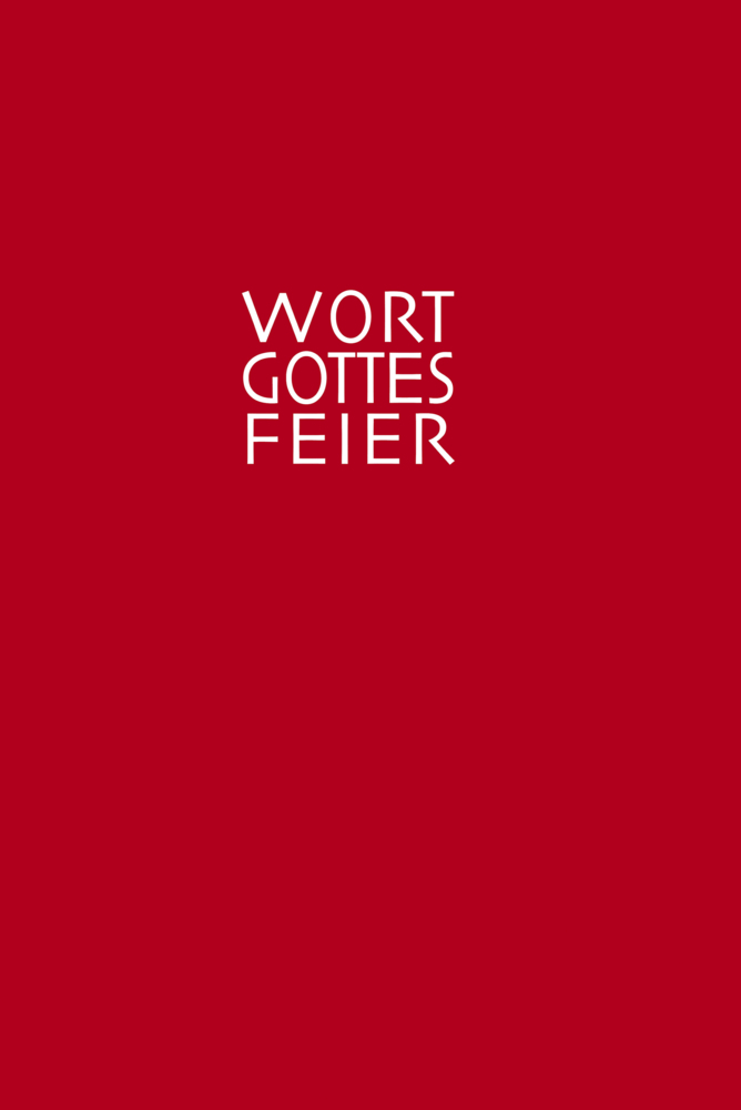 Die Wort Gottes Feier am Sonntag