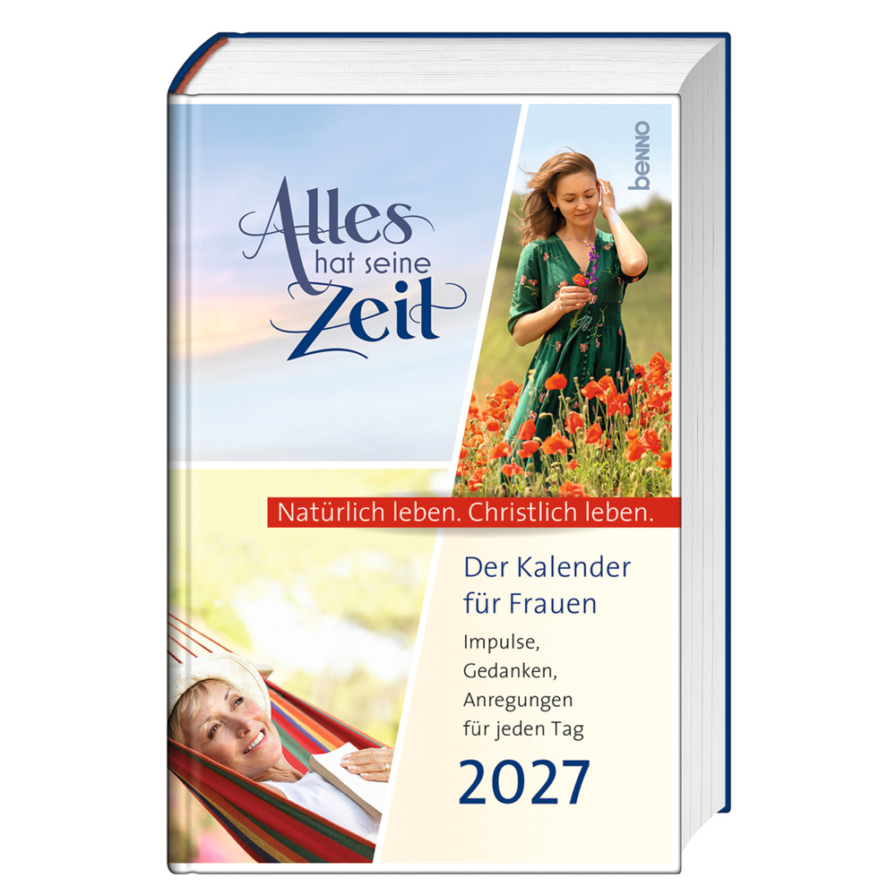 Der Kalender für Frauen - Alles hat seine Zeit