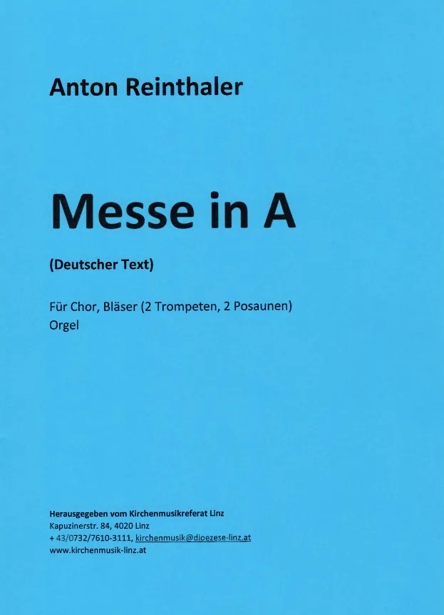 Messe in A - Für Chor, Bläser (2 Trompeten, 2 Posaunen), Orgel
