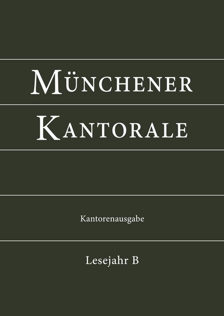Münchener Kantorale B Kantorenausg.