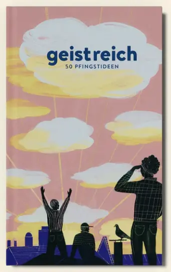 geistreich 50 Pfingstideen