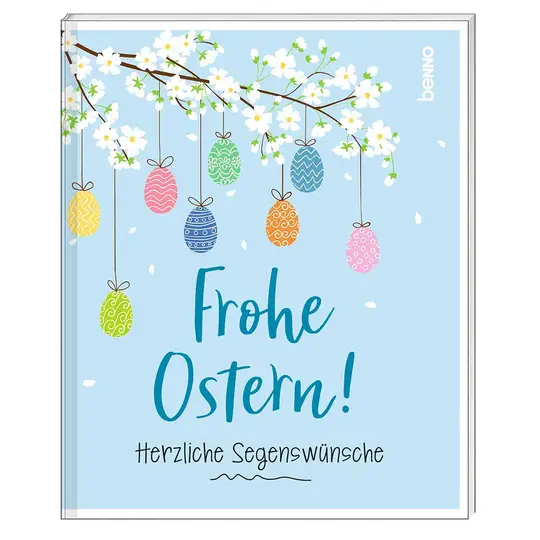 Frohe Ostern - Herzliche Segenswünsche
