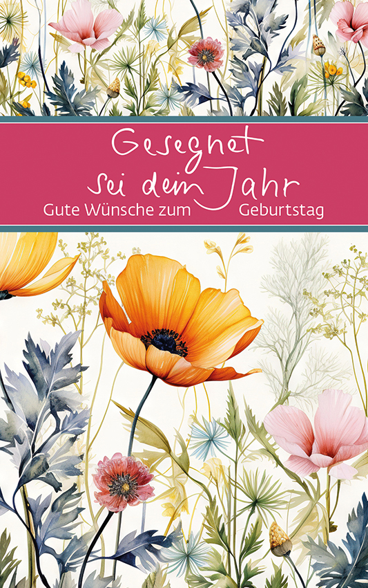Gesegnet sei sein Jahr