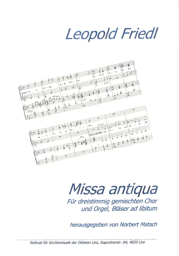 Missa antiqua - Für dreistimmig gemischten Chor und Orgel, bläser ad libitum