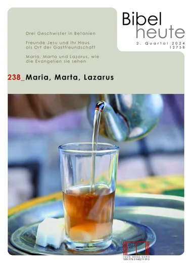Bibel heute - Maria, Marta, Lazarus 238