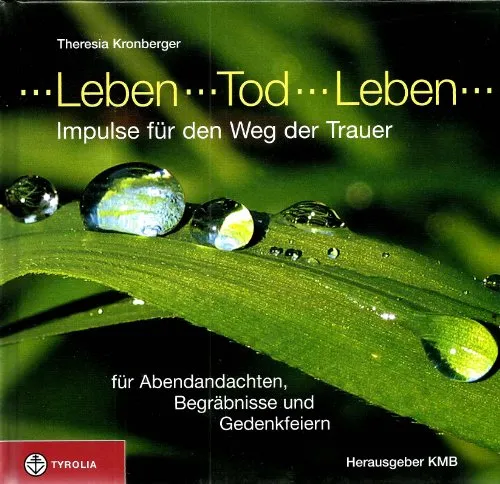 Leben..Tod..Leben./Tyrolia