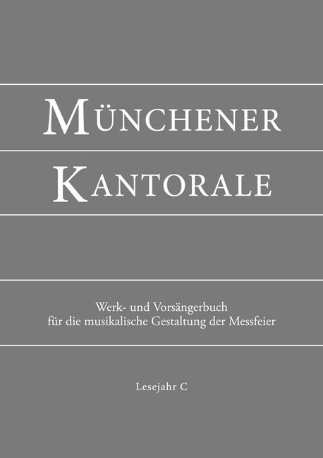 Münchener Kantorale C Werkbuch