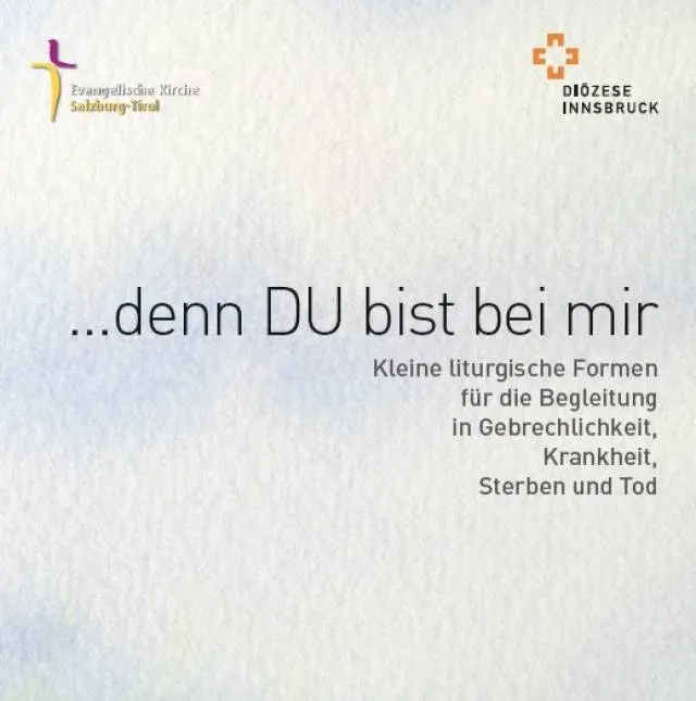 Denn Du bist bei mir