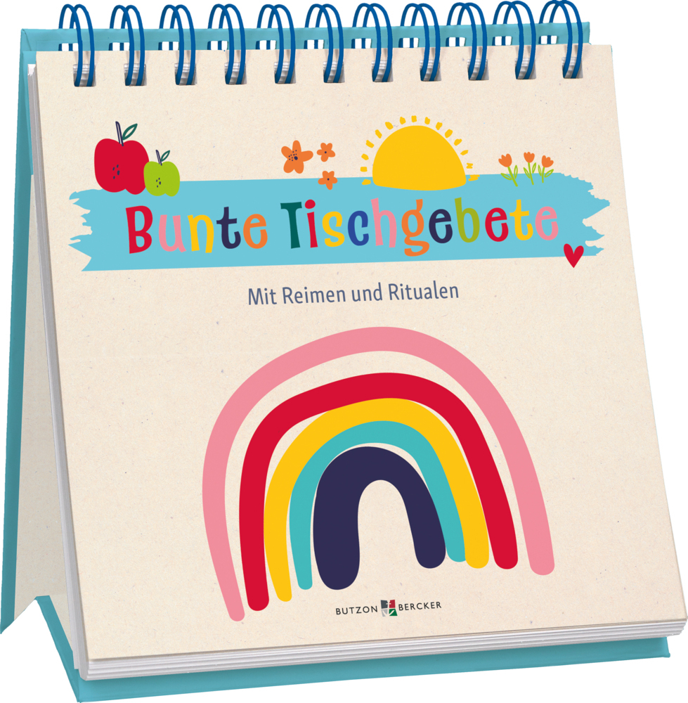 Bunte Tischgebete - Mit Reimen und Rituale