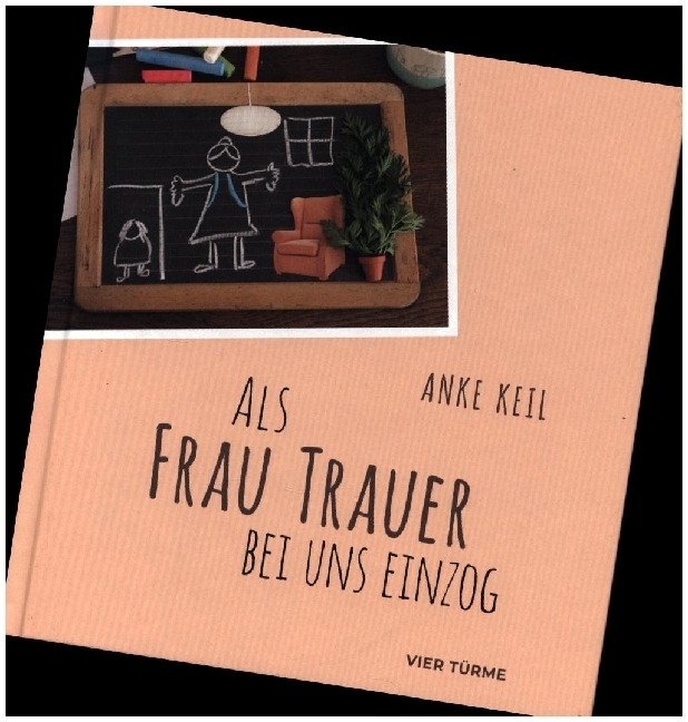 Als Frau Trauer bei uns einzog