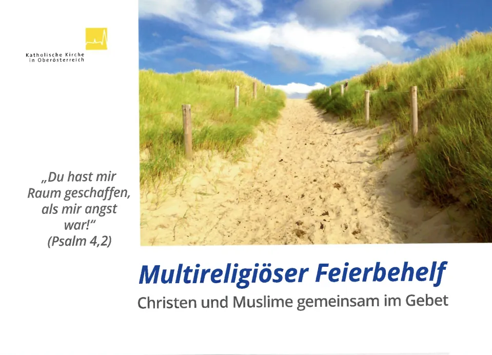 Multireligiöser Feierbehelf - Christen und Muslime gemeinsam im Gebet