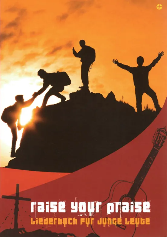 Raise your Praise - Liederbuch für junge Leute
