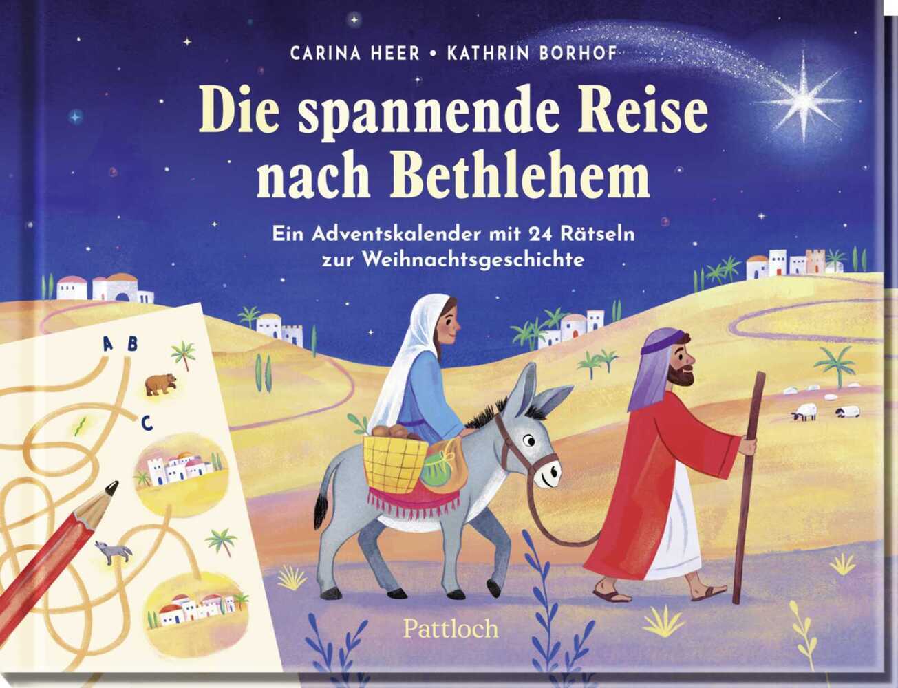Die spannende Reise nach Bethlehem