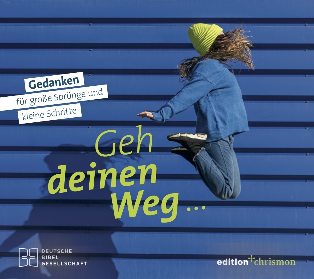 Geh deinen Weg